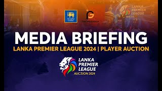 🔴 LIVE  Media Briefing  LPL 2024 [upl. by Blasien]