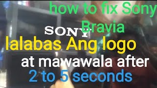 Sony Bravia 48inch how to fix lalabas Ang logo after 2to 5 secondsrepairtutorialsonybravia [upl. by Amihc]