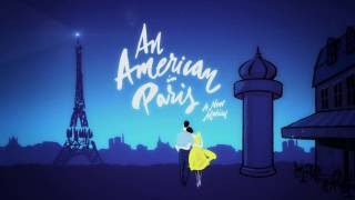 AN AMERICAN IN PARIS [upl. by Nanoc]