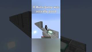 If Minecraft AutoJump Was Good [upl. by Enymzaj]