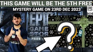 EXPECTED 5TH FREE MYSTERY GAME ON DEC 23  EPIC GAMES MYSTERY GAME 2023 [upl. by Bloch]