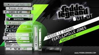 05 Fedde Le Grand ft Camille Jones  Shotgun Official Music Video [upl. by Nahgeam335]