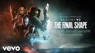 A Knife in the Garden  Destiny 2 The Final Shape Original Game Soundtrack [upl. by Molli]