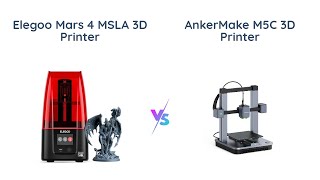 ELEGOO Mars 4 vs AnkerMake M5C 3D Printer 🖨️ Which is Better [upl. by Sophronia]