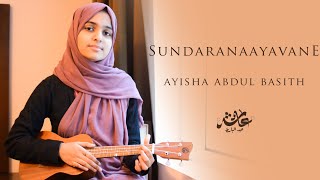 Sundaranaayavane  Ayisha Abdul Basith Cover [upl. by Nyleikcaj]