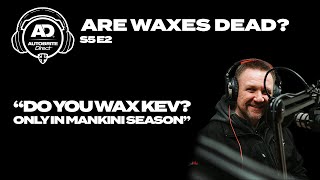 Autobrite Podcast Are Waxes Dead S5 E2 [upl. by Adilen]