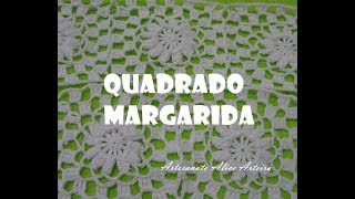 QUADRADO MARGARIDA [upl. by Aylad640]