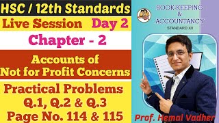 Not for Profit Concerns  Practical Problems 1 amp 3  Page No 114  Chapter 2  Class 12th  Day 2 [upl. by Lavina244]