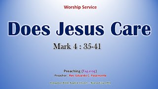 Does Jesus Care Mark 43541  Preaching TagalogFilipino [upl. by Noirret]