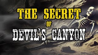 Legend of Devil’s Canyon Oklahoma’s Untold Gold Treasure Story [upl. by Zeeba]