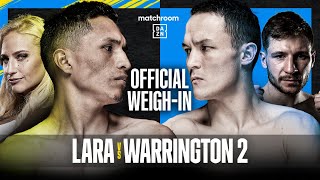 WeighIn Lara vs Warrington Taylor vs Han Benn vs Granados amp more [upl. by Rustie382]