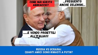 RUSSIA VS UCRAINA QUANTI AMICI SONO RIMASTI A PUTIN [upl. by Oibesue728]