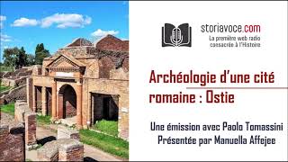 Ostie  archéologie dune cité romaine avec Paolo Tomassini 22 [upl. by Leahcym]