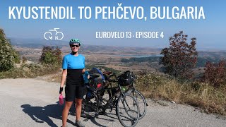 EUROVELO 13  Ep 4  BULGARIA TO MACEDONIA ONE OF OUR FAVE SECTIONS [upl. by Sheedy]