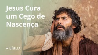 Jesus Cura um Cego de Nascença [upl. by Richardo743]