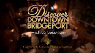 Discover Downtown Bridgeport [upl. by Carolina]