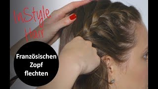 Französischer Zopf Tutorial French Braid flechten für Anfänger [upl. by Ansela]