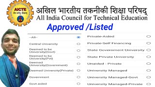 AICTE ApprovedListed Universities Institutions BTech Diploma MTech [upl. by Eiluj]