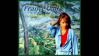 France Gall  Cézanne Peint Longue VersionFABMIX [upl. by Maury128]