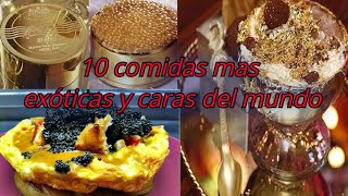 top 10 comidas mas caras y exóticas del mundo [upl. by Templia]