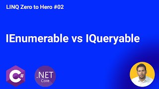 IEnumerable vs IQueryable [upl. by Schaaff]