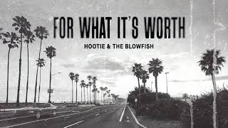 Hootie and The Blowfish  For What Its Worth [upl. by Ahselet675]