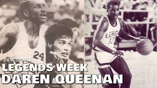 The DAREN QUEENAN Story “LEGENDS WEEK” Norristown HS Lehigh Univ BALLERS NEED TO HEAR HIS STORY [upl. by Matelda]