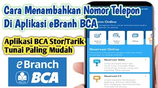 ✅Cara Isi Nomor Telepon Di Aplikasi eBranch BCA [upl. by Aklam725]