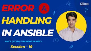 Session  19  Task Error Handling in Ansible  Block amp Rescue IgnoreErrors amp ChangedWhen Ansible [upl. by Adnilema]