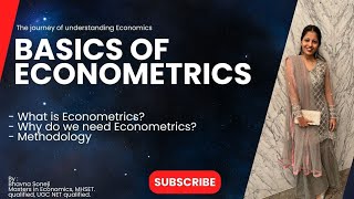 Basics of Econometrics  What it is  Why do we need it  Methodology [upl. by Cormick]