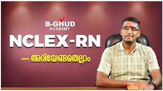 NCLEXRN അറിയേണ്ടതെല്ലാം  BGHUD ACADEMY [upl. by Nahbois988]