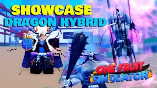 UPDATE SHOWCASE DRAGON HYBRID  ONE FRUIT SIMULATOR [upl. by Tasiana343]