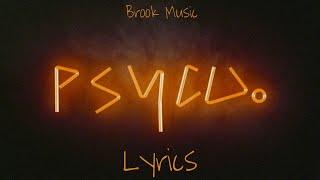 2Scratch  PSYCO Lyrics [upl. by Notyad759]