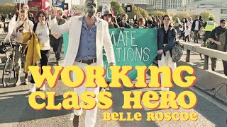 BELLE ROSCOE  Working Class Hero John Lennon Cover Official Video [upl. by Sulokcin]