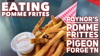 Eating Pomme Frittes at Poynor’s Pomme Frittes in Pigeon Forge Tennessee 2018 [upl. by Ligetti834]