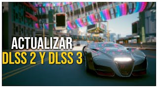 Como actualizar DLSS 2 Y DLSS 3 Frame Generation [upl. by Akinej105]