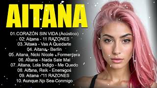 Aitana Sus Grandes Exitos  Las Mejores Canciones De Aitana 2024 [upl. by Wendelina]