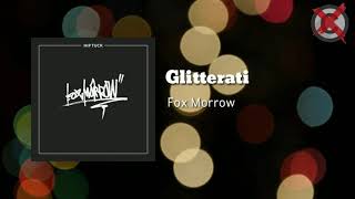 Glitterati  Fox Morrow [upl. by Adnesor949]