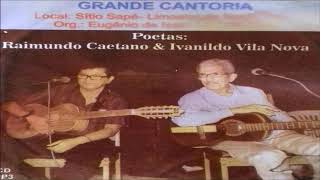 Raimundo Caitano e Ivanildo Vila Nova  Uma das maiores cantorias [upl. by Florian]