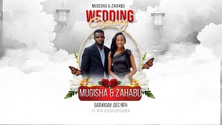 Rubanda MUGISHA amp ZAHABU  Wedding Ceremony 9  12  2023 [upl. by Annaili389]