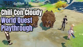 Chili Con Cloudy  World Quests  Playthrough  Genshin Impact 44 [upl. by Napra799]