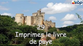 PGI EBP  Leçon 29 Imprimer le livre de paye [upl. by Cannon]