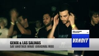 Genix amp Las Salinas  Say Another What Official Video [upl. by Snahc444]