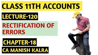 Rectification Of Errors  Chapter18  Rectification Of Errors  Class11 Accounts [upl. by Nitsruk873]