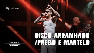 Tierry  Disco ArranhadoPrego e Martelo Ao Vivo no Rio [upl. by Eicrad]