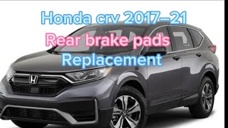 Rear brake pads replace Honda crv 2017–2020 [upl. by Harden]