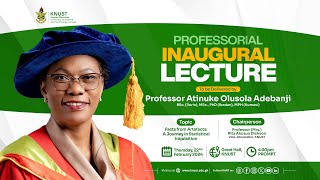 Professorial Inaugural Lecture by Professor Atinuke Olusola Adebanji [upl. by Cindee]