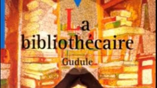 Histoire pour se détendre La bibliothécaire de Gudule [upl. by Sesylu408]