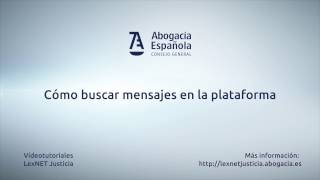 23 Lexnet Justicia  Como buscar mensajes en la plataforma [upl. by Frieda]