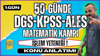 İşlem Yeteneği 1  KPSSDGSALES Matematik Konu Anlatımı  50 Günde KPSSDGSALES Matematik Kampı [upl. by Ymij]